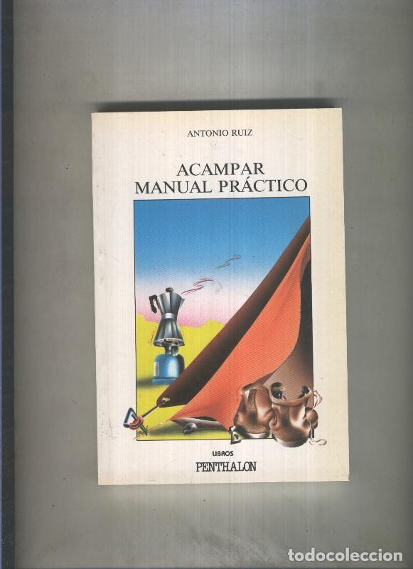 Livros em segunda m&atilde;o: El Buho Viajero numero 73: Acampar (Manual practico) - Antonio Ruiz