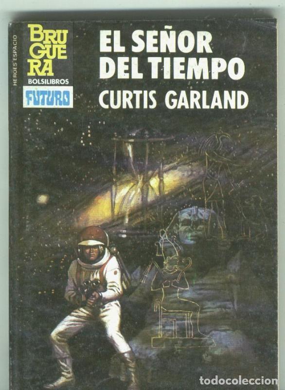 Livres: Heroes del Espacio numero 226: El se&ntilde;or del tiempo - Curtis Garland