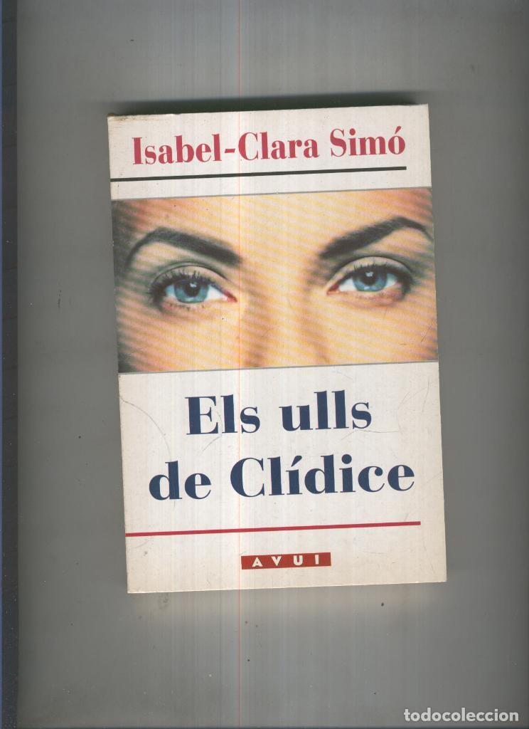 Libros: Els ulls de Clidice - Isabel Clara Simo - Foto 1