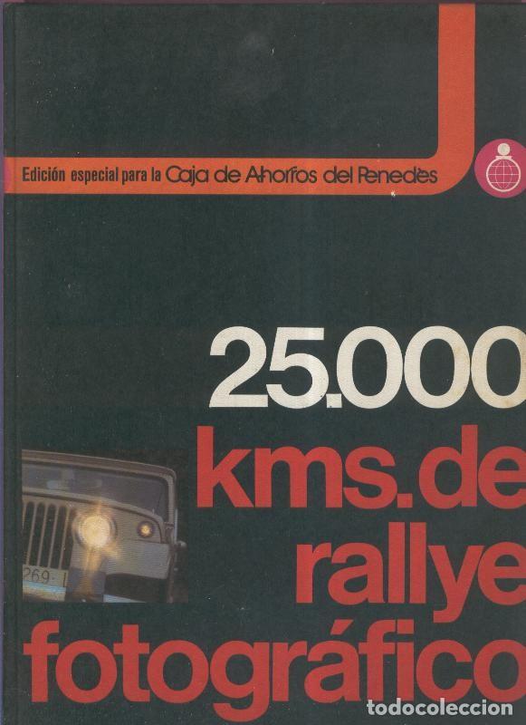 Libri di seconda mano: 25000 Kms de Rallye Fotografico - Varios