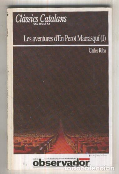 Libros: Classics Catalans del segle XX numero 076: : Les aventures d,en Perot Marrasqui ( I ) - Carles Riba