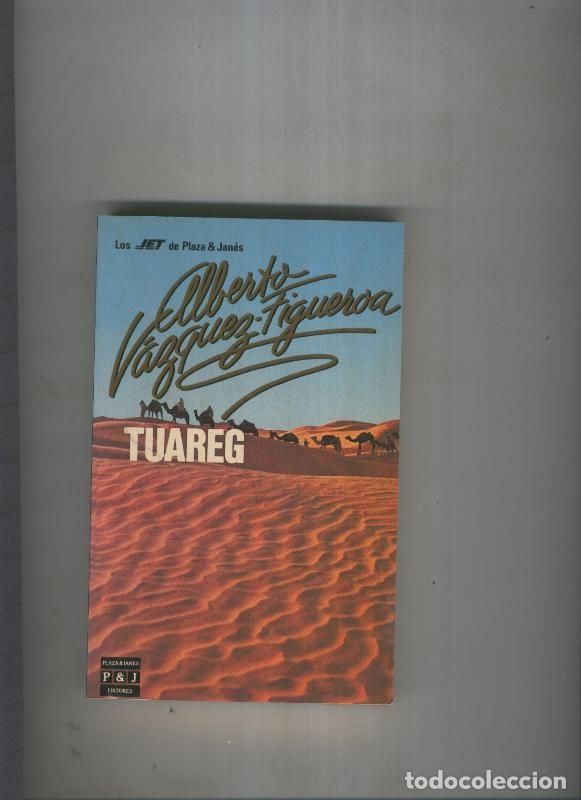 Libros: Tuareg - Alberto Vazquez Figueroa - Foto 1