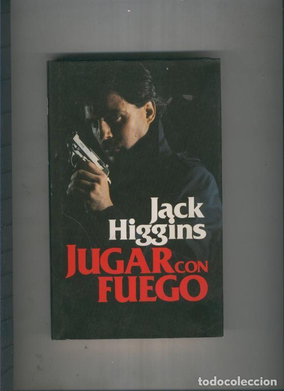 Libros: Jugar con fuego - Jack Higgins - Foto 1
