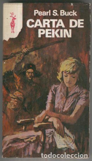 Livros em segunda m&atilde;o: Reno numero 461: Carta de Pekin - Pearl S. Buck