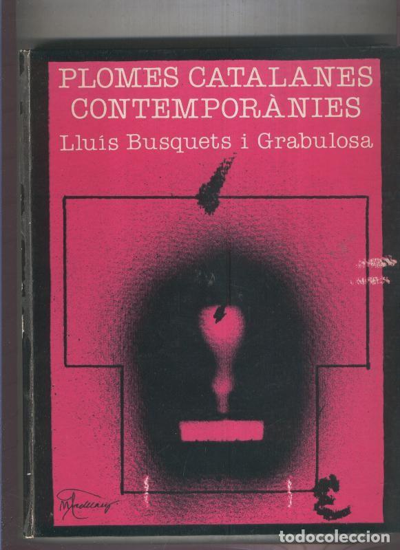 Libri di seconda mano: Plomes catalanes contemporanies - Lluis Busquets i Grabulosa