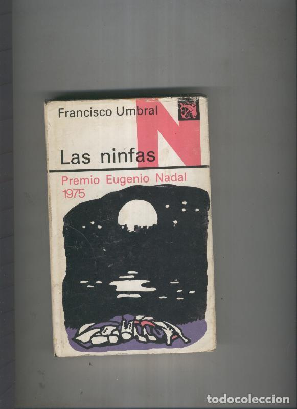 Libros: Las ninfas - Francisco Umbral - Foto 1