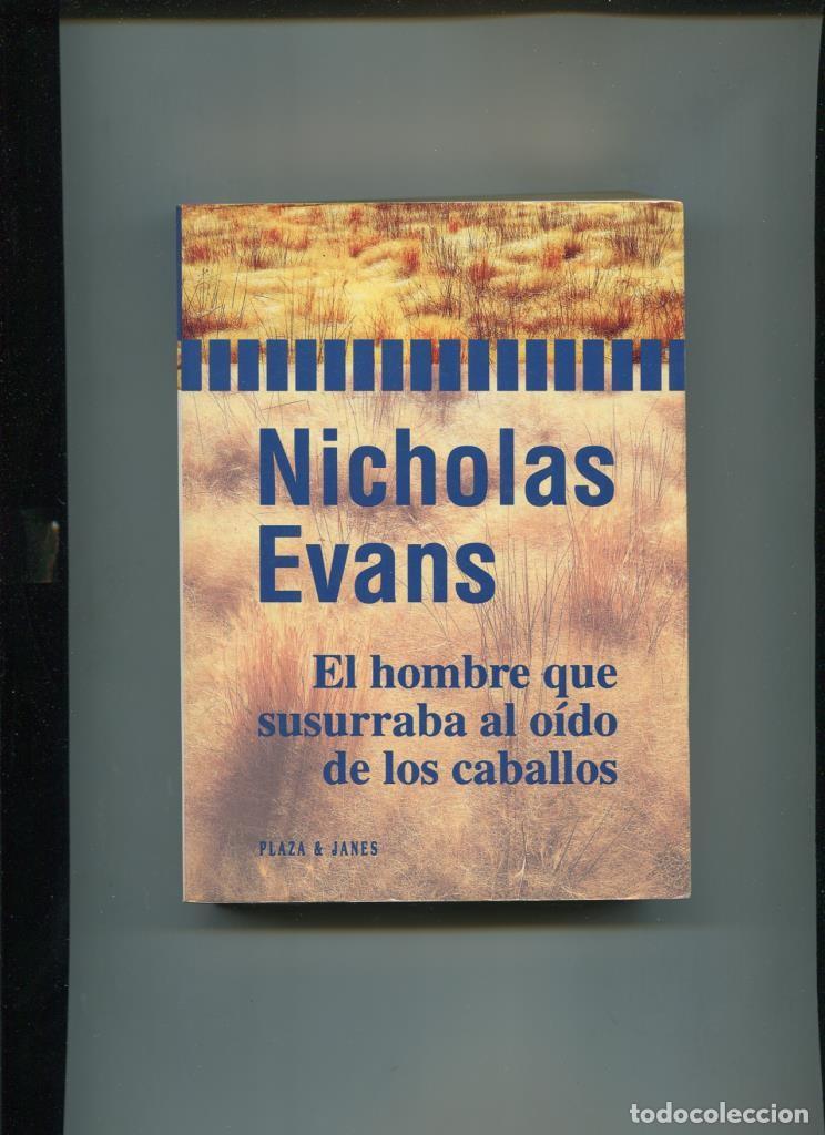 Libros: El hombre que susurraba al oido de los caballos - Nicholas Evans - Foto 1