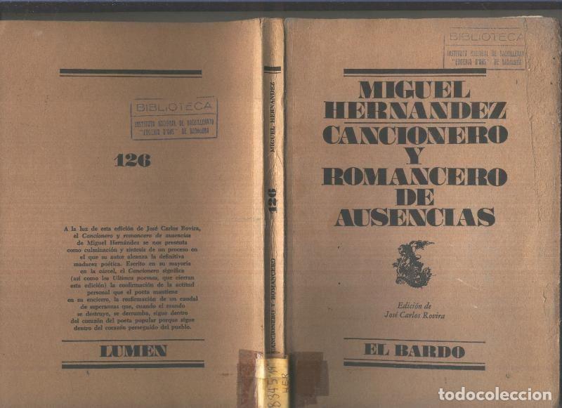 B&uuml;cher: El Bardo numero 126: Cancionero y Romancero de ausencias - Miguel Hernandez