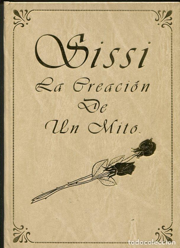Libri di seconda mano: Sissi la creacion de un mito (solo los fasciculos y a encuadernar por comprador) - Gregorio Azagra