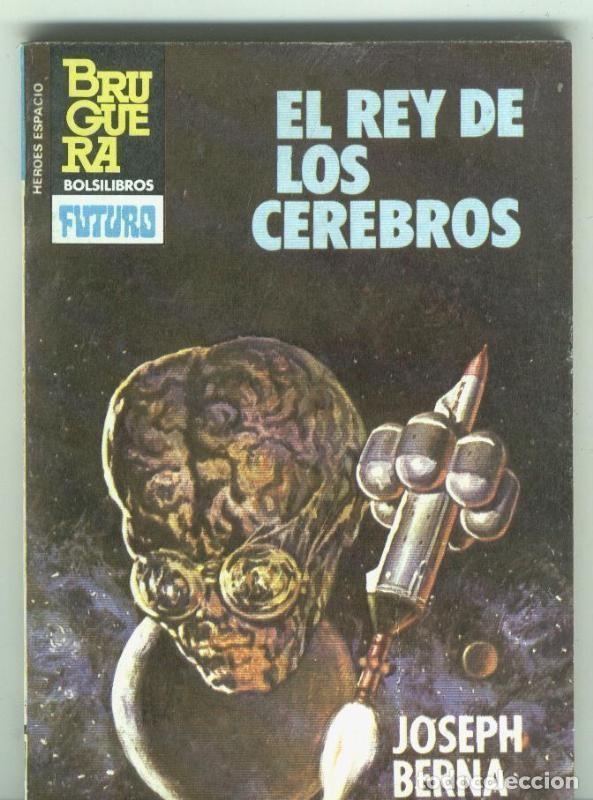 Libros: Heroes del Espacio numero 212: El rey de los cerebros - Joseph Berna - Foto 1