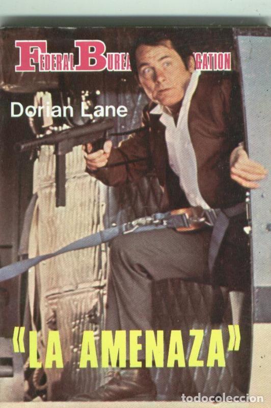 Libros: F.I.B: La amenaza - Dorian Lane