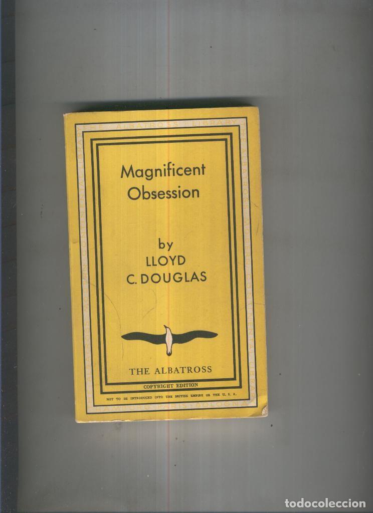 Libros: Magnificent Obsession - Lloyd C. Douglas - Foto 1