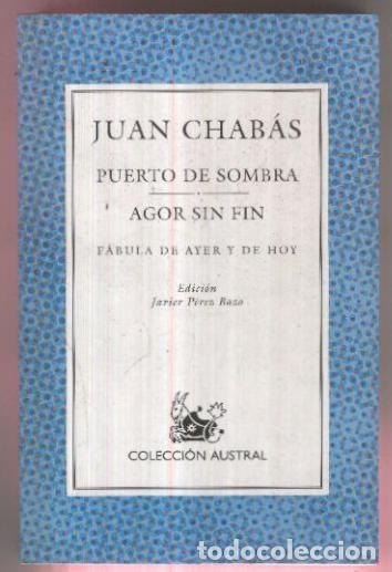 Livres: Austral numero 0437: Puerto de sombra- Agor sin fin - Juan Chavas
