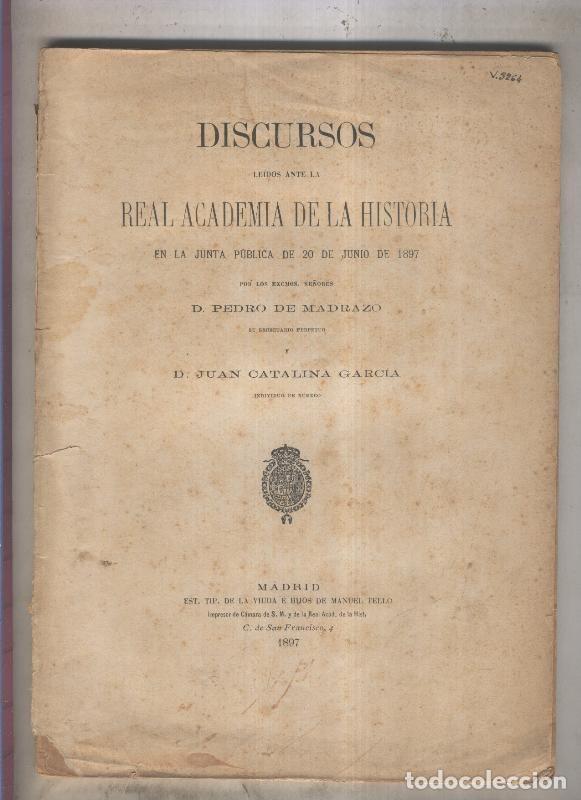 B&uuml;cher: Discursos leidos ante la Real Academia de la Historia (ejemplar aviejado con algun roto cubierta) -