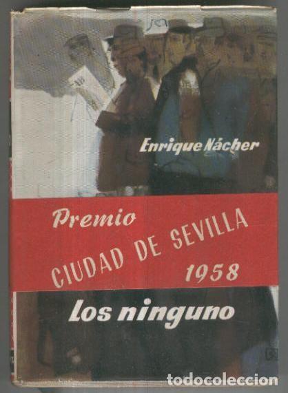Libri di seconda mano: Autores Espa&ntilde;oles Contemporaneos: Los ninguno - Enrique Nacher