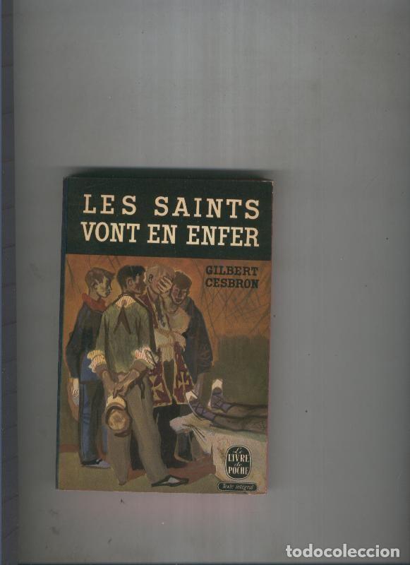 Libros: Les saints vont en enfer - Gilbert Cesbron - Foto 1
