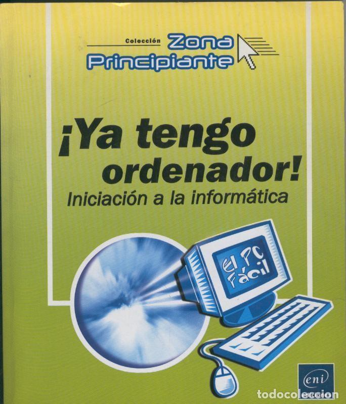 Libros: Ya tengo ordenador - Varios - Foto 1