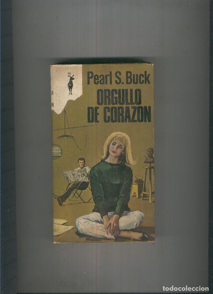 Libros: Orgullo de corazon - Pearl S. Buck - Foto 1