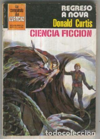 Libros: La Conquista del Espacio numero 0595: Regreso a Nova - Donald Curtis