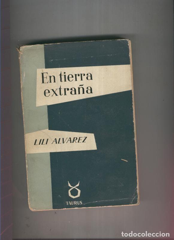 Libri di seconda mano: En tierra extra&ntilde;a - Lili Alvarez