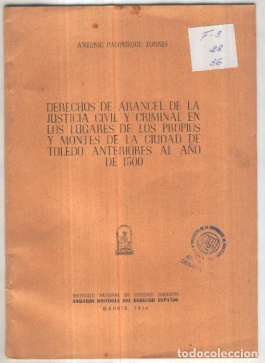 Libri di seconda mano: Derechos de arancel de la justicia civil y criminal ... - Antonio Palomeque Torres