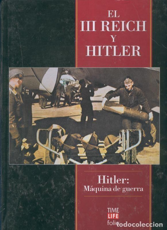 Livros em segunda m&atilde;o: El III Reich y Hitler: Hitler: Maquina de guerra - Varios