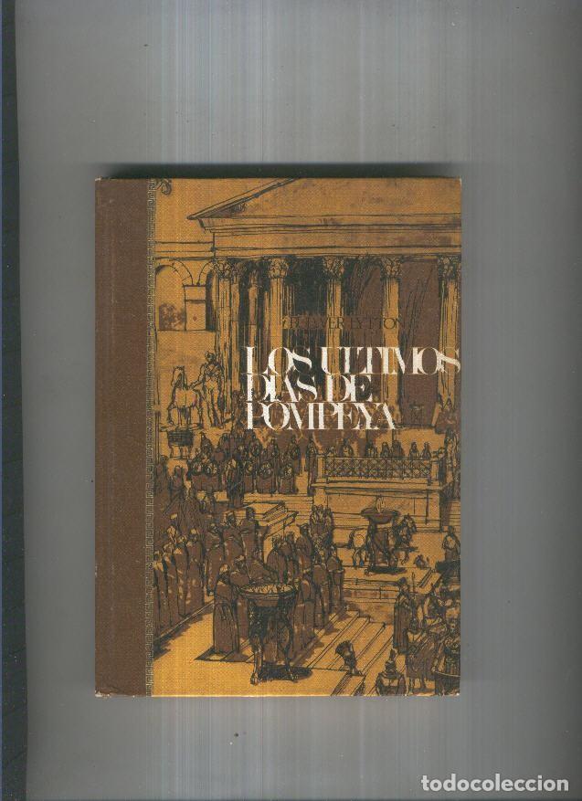 Libros: Los ultimos dias de Pompeya - Bulwer Lytton