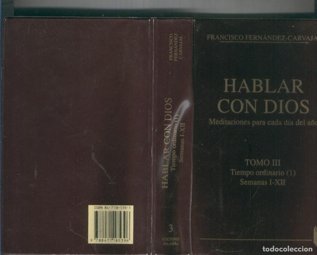 B&uuml;cher: Hablar con Dios. Meditaciones para cada dia del a&ntilde;o. Tomo III - Francisco Fern&aacute;ndez-Carvajal