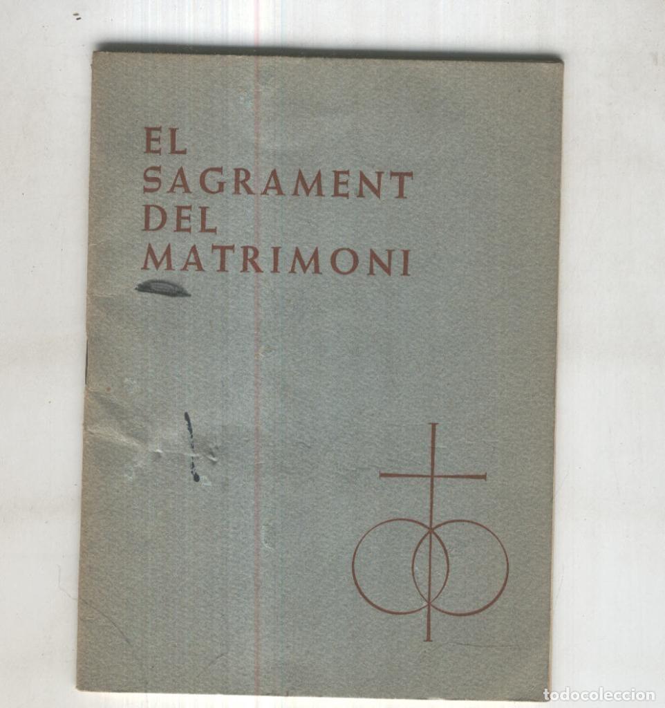 Libros: El sagrament del matrimoni - Varios - Foto 1
