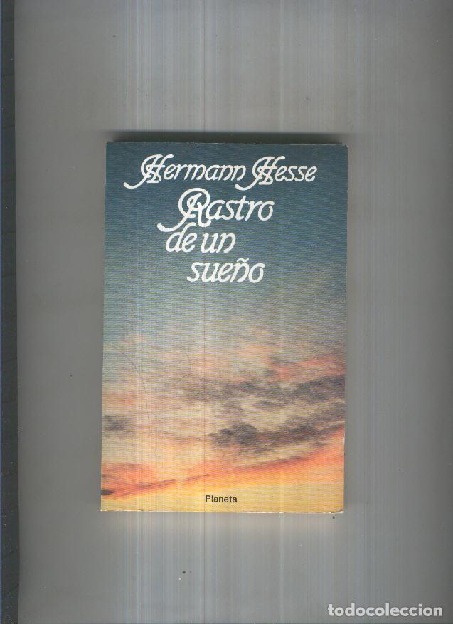Libros: Rastro de un sue&ntilde;o - Hermann Hesse - Foto 1
