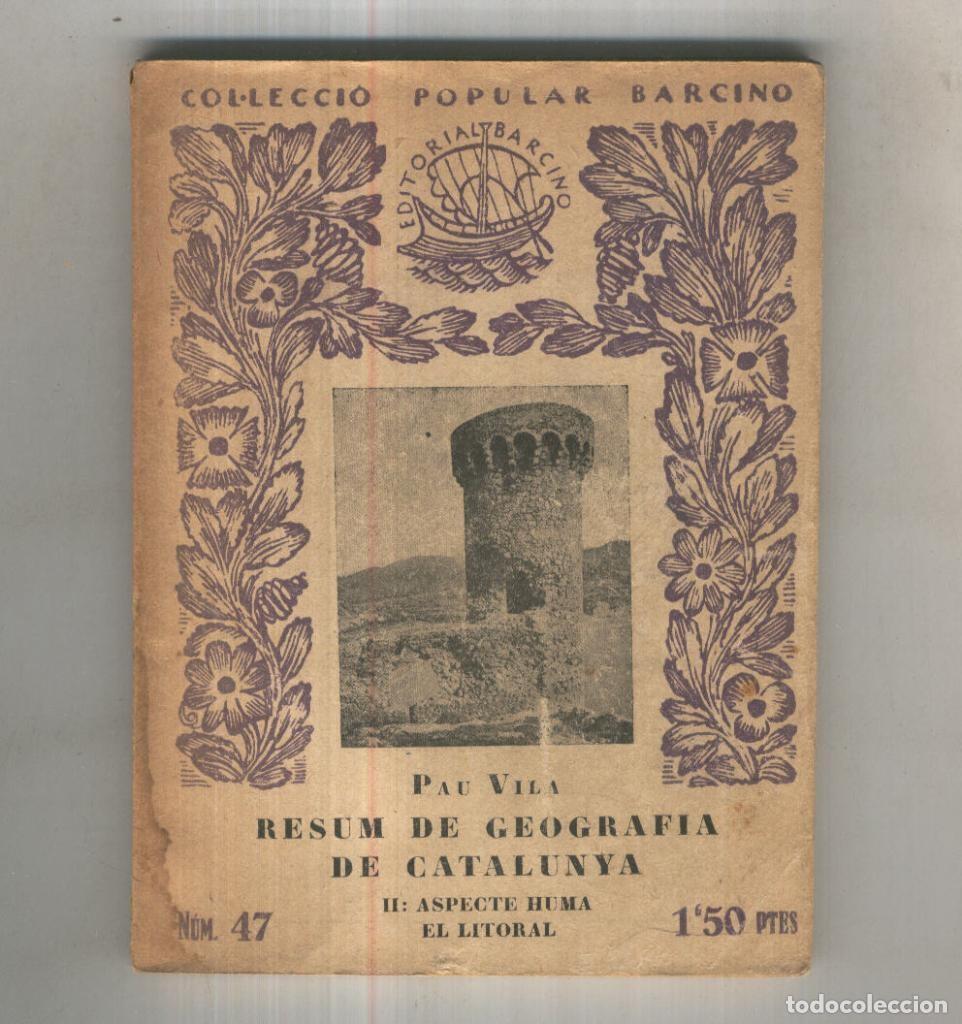Libri di seconda mano: Resum de Geografia de Catalunya. II: El Litoral - Pau Vila