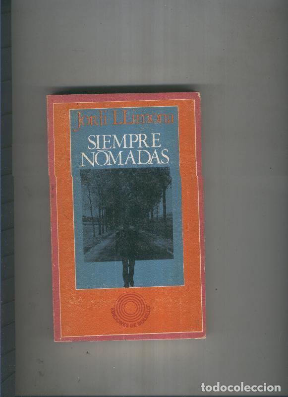 Libros: Siempre nomadas - Jordi Llimona - Foto 1