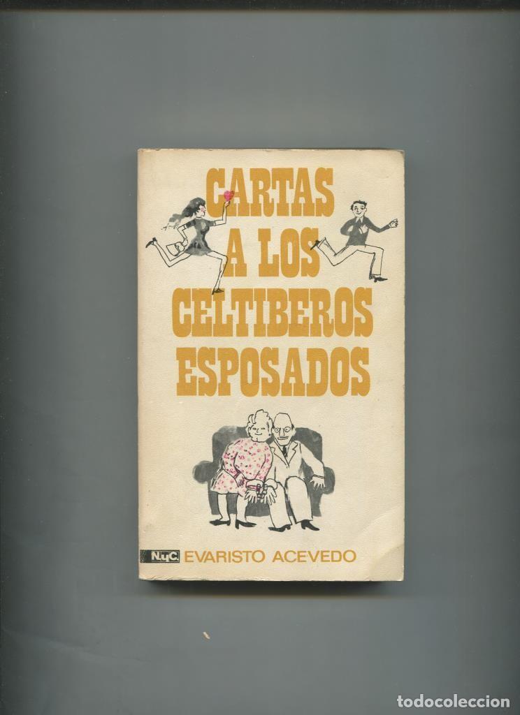 Libros: Cartas a los Celtiberos esposados - Evaristo Acevedo
