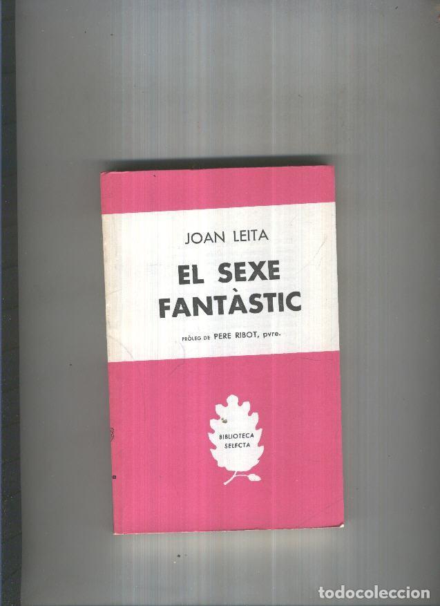 Libri di seconda mano: El sexe fantastic - Joan Leita