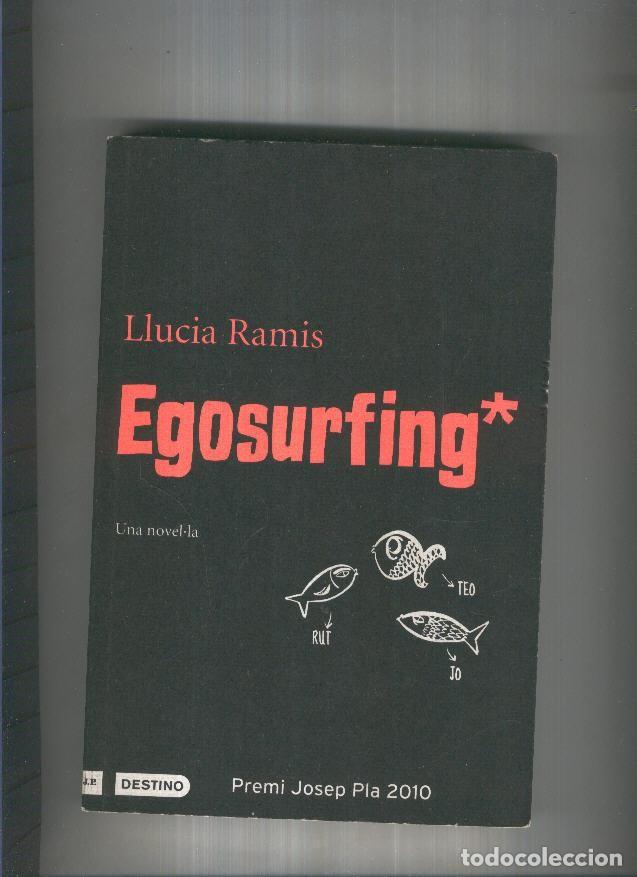 Libros: Egosurfing - Llucia Ramis - Foto 1