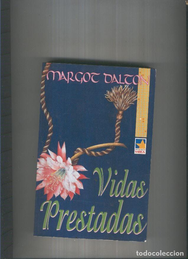 Libri di seconda mano: Vidas prestadas - Margot Dalton