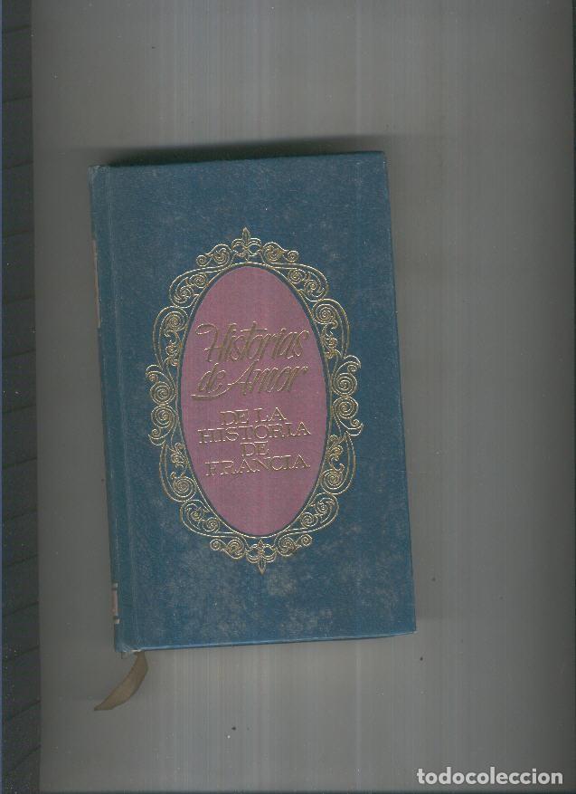 Libri di seconda mano: Historias de amor de la Historia de Francia VI:El amor revolucionario - Guy Breton