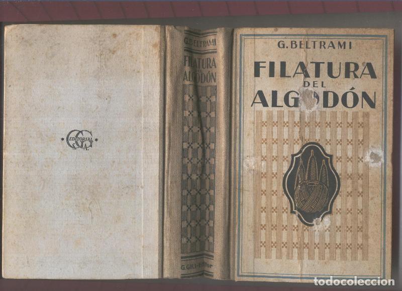 Libros: Filatura del Algodon, manual teorico-practico - G.Beltrami - Foto 1