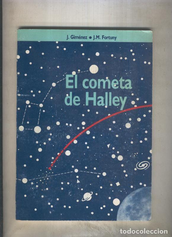 Libri di seconda mano: El cometa de Halley - J. Gimenez-J.M. Fortuny