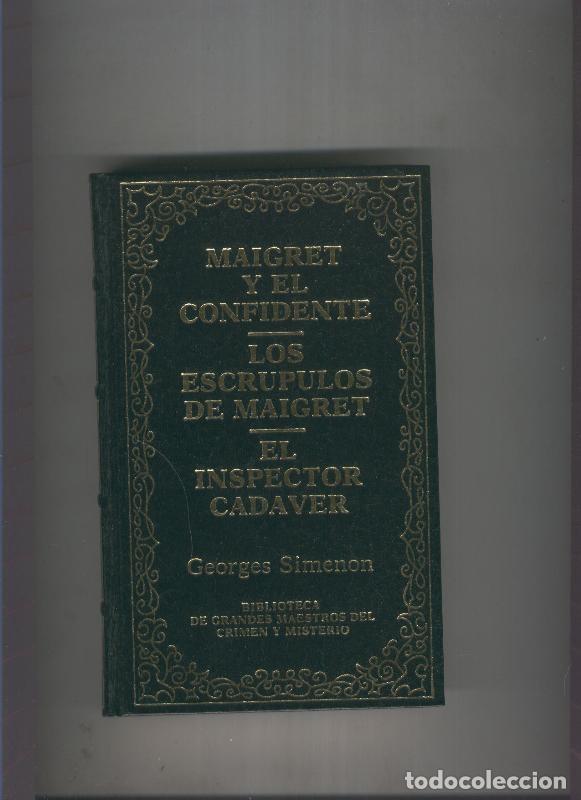 Libri di seconda mano: Maigret y el confidente-Los escrupulos de Maigret-El inspector - Georges Simenon