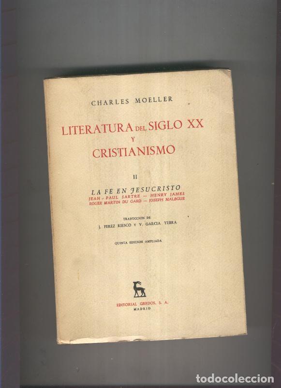 B&uuml;cher: Literatura del Siglo XX y Cristianismo II:La fe en Jesucristo - Charles Moeller