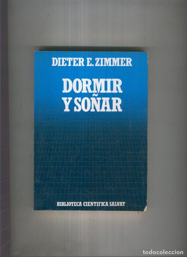 Libros: Biblioteca Cientifica Salvat: Dormir y so&ntilde;ar - Dieter E. Zimmer - Foto 1