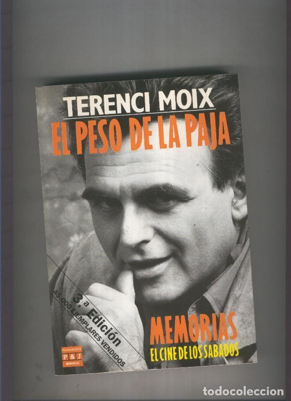 Libros: El peso de la paja - Terenci Moix