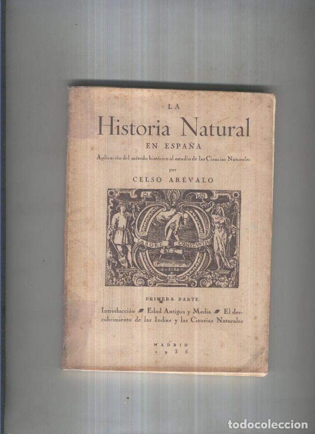 Libri di seconda mano: La historia Natural de Espa&ntilde;a - Celso Arevalo