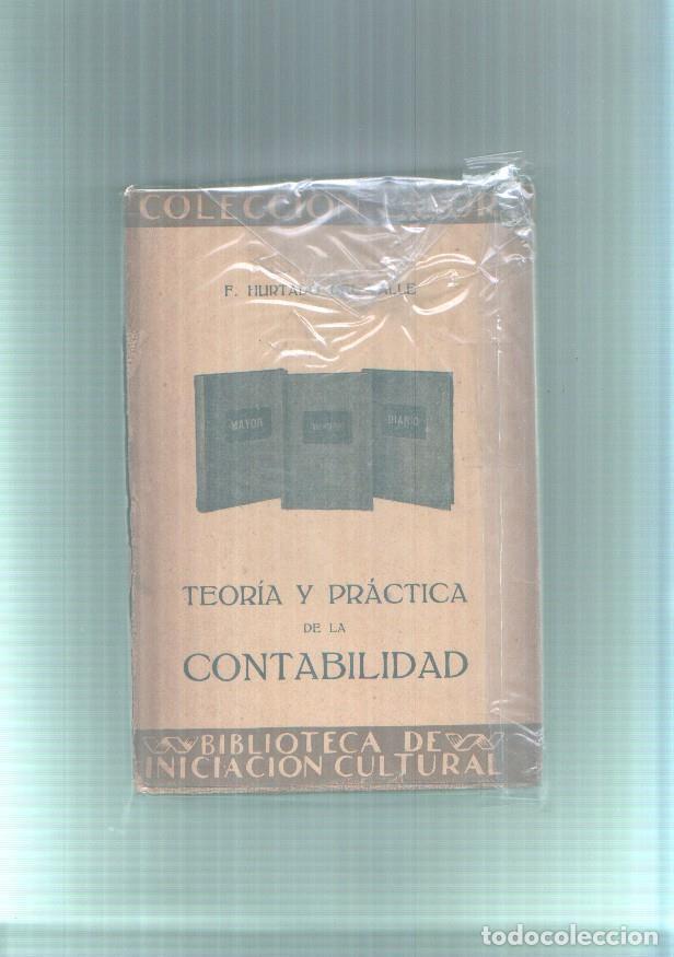 Libri di seconda mano: Coleccion Labor numero 219/220: Teoria y practica de la contabilidad - P.Hurtado del Valle