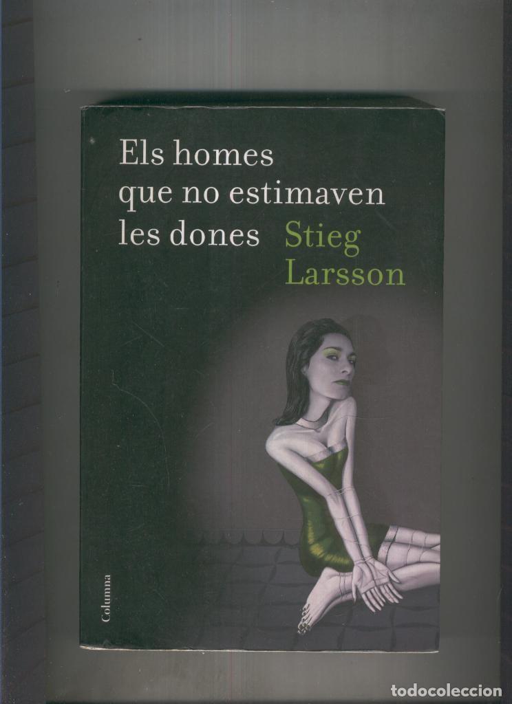 Libri di seconda mano: Els homes que no estimaven les dones - Stieg Larsson