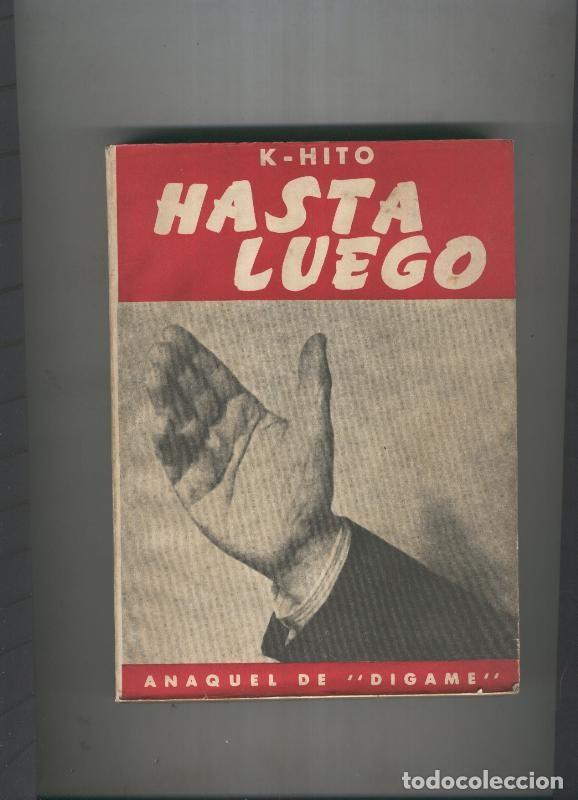 books: Anaquel de Digame: Hasta luego - K-Hito
