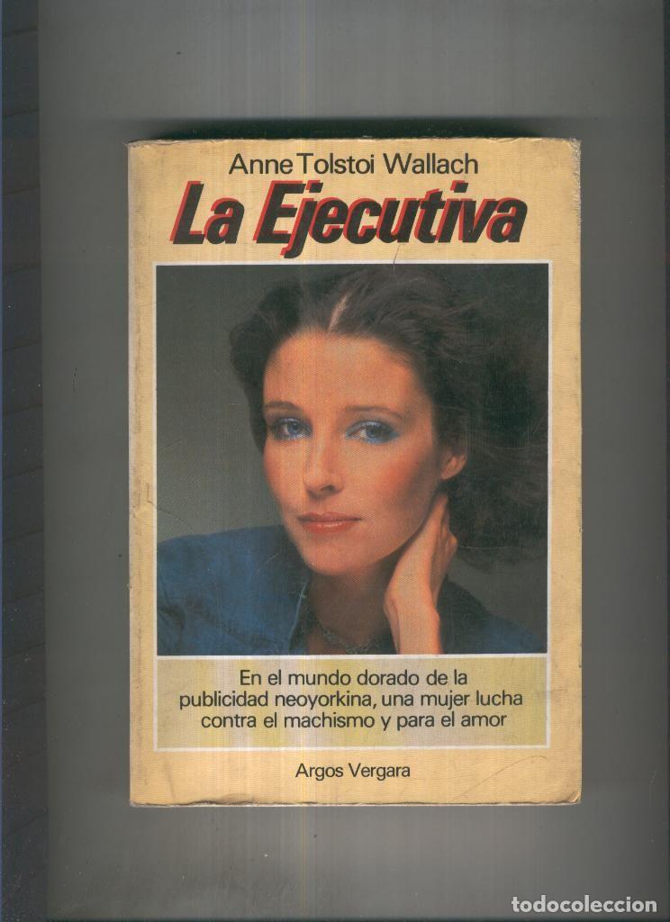 books: La ejecutiva - Anne Tolstoi Wallach