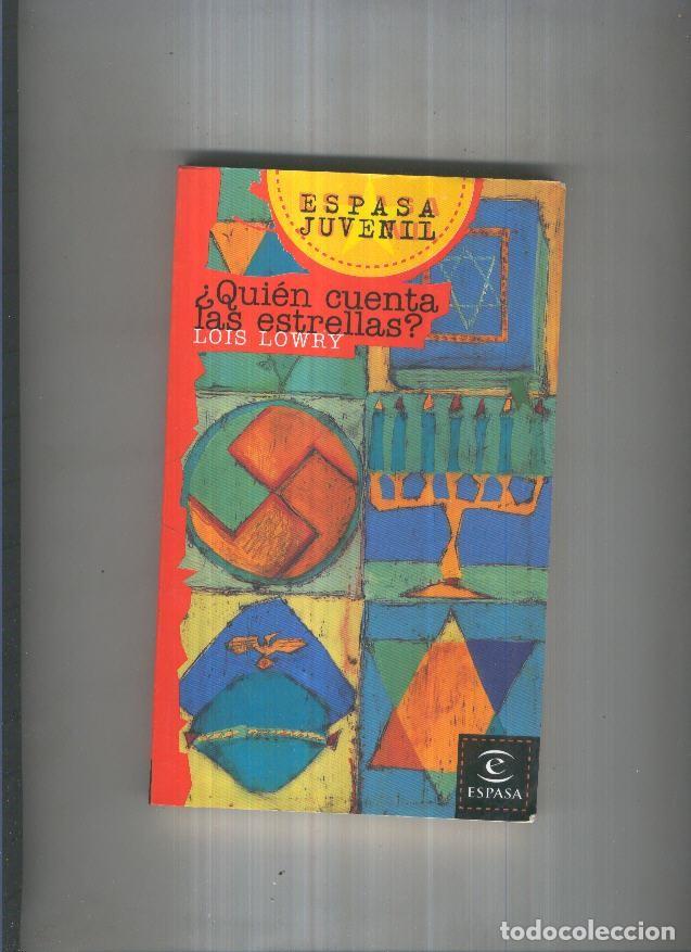 Livres: Quien cuenta las estrellas - Lois Lowry