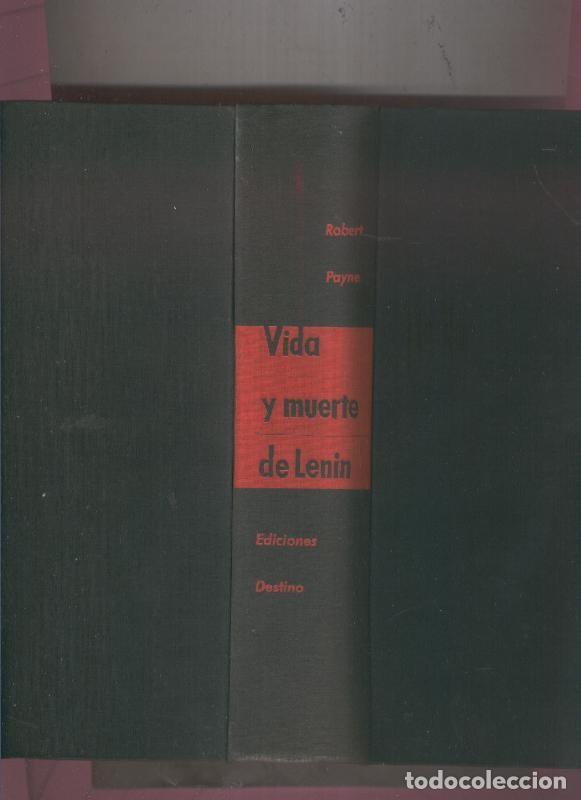 Libros: Vida y muerte de Lenin - Robert Payne - Foto 1